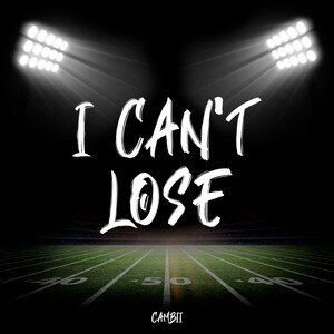 I can’t loose