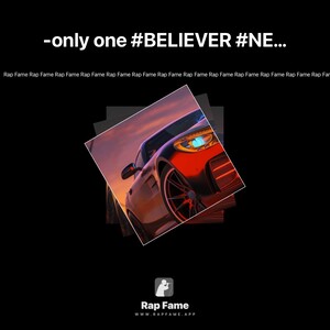 -only one #BELIEVER #NEWWAVE123 #start2finish #lyrics #rapfame