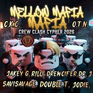 MELLOWMAFIA (CREWCLASHCYPHER)