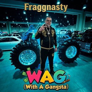 WAG (With A Gangsta ) 