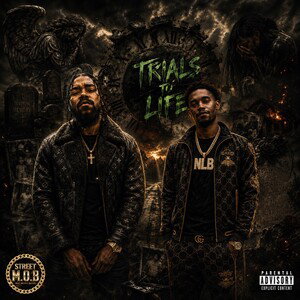 Trials To Life - NLBKingTay  Young R