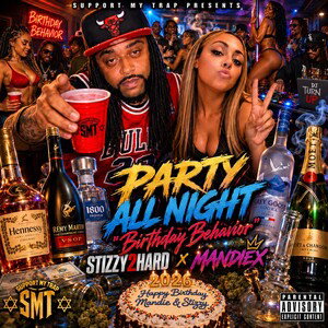 PARTY ALL NIGHT "Birthday Behavior " 