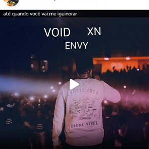 ENVY= quando você vai me iguinorar