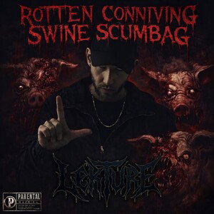 Rotten Conniving Swine ScumBag 