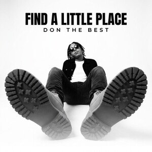 FIND A LITTLE PLACE 