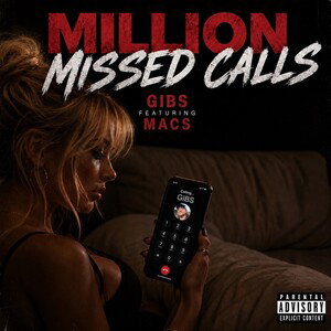 Million Missed Calls (feat. MACS) (prod. by Ronnie J)