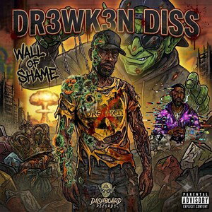 Dr3wk3n Diss  Wall of Shame 