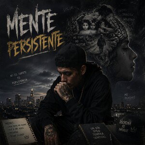 Mente Percistente 🧠🎤🇲🇽