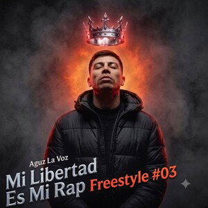 Freestyle #03  Mi libertad Es mi Rap - Aguz La Voz