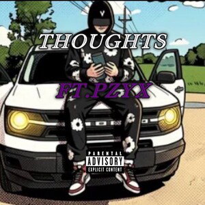 Thoughts | Feat.Pzyx | prod.nxname