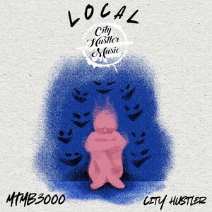 MTMB3000 - Local Ft City Hustler