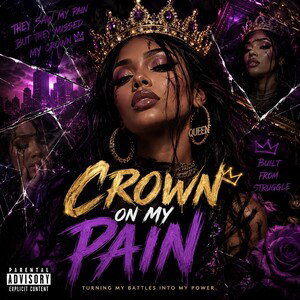 “Crown_On_My_Pain”