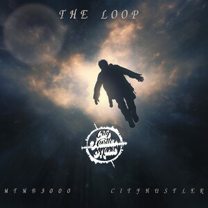 MTMB3000 - The Loop  ft  City Hustler