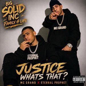 Justice What’s That? by MC Grand ft Eternal Prophet (Freestyle)#sosolid 