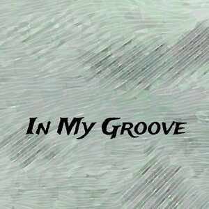 In My Groove