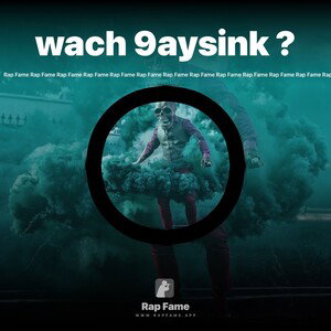wach 9aysink ?
