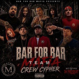 Bar For Bar Mafia Crew Cypher 1