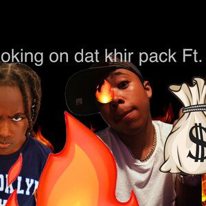 smoking on dat Khir pack