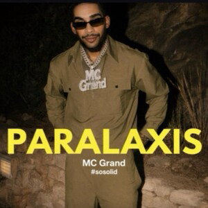 Paralaxis by MC Grand #sosolid