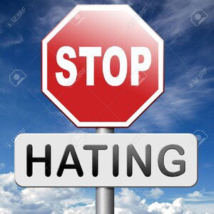 Stop Hating (Rough Draft)