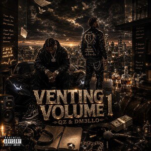 VENTING VOLUME 1 FEAT DM3LLO