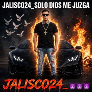 😈JALISCO24_SOLO DIOS ME JUZGA😈