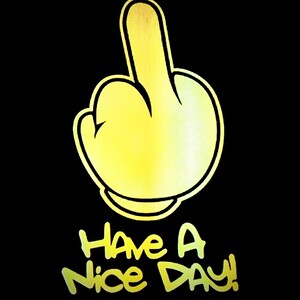 HAVE A NICE DAY 😃 