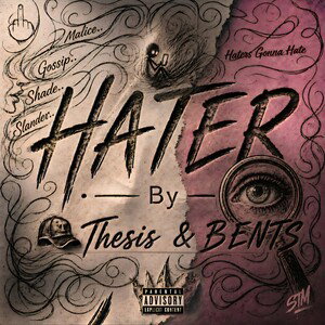 Hater (Presented by Thesis & Bents) 