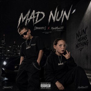 Mad Nun’ (FT MadMax011)