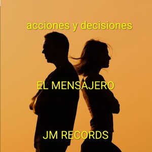  acciones y decisiones "EL MENSAJERO"AND (AG)