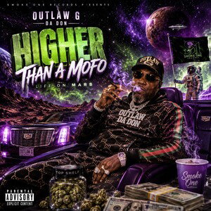 Higher Than A Mofo ( Life On Mars)