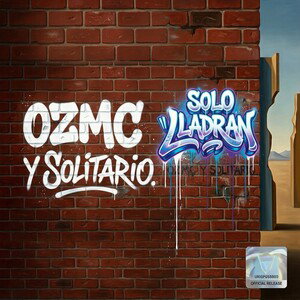 OZMC & SOLITARIO- Solo ladran