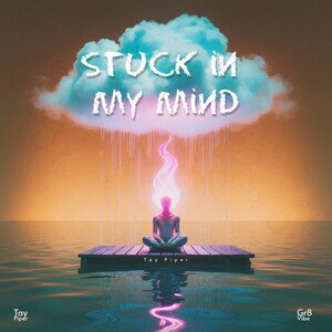 Stuck in my mind 