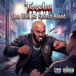 "You Will Be Splash Blood"