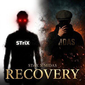 M!DAS, STriX - Recovery
