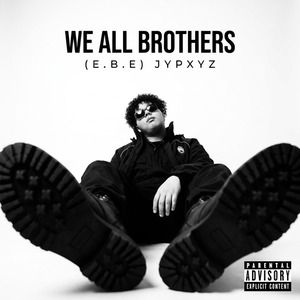 We All Brothers - Jypxyz 