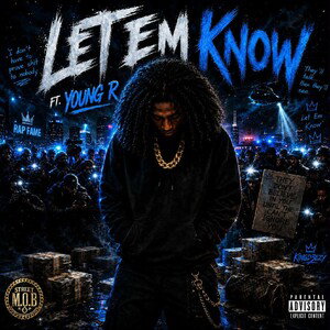 Let em Know 