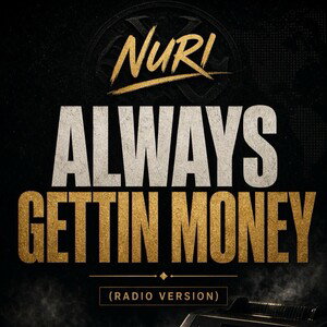 Always Gettin Money (Radio Version)