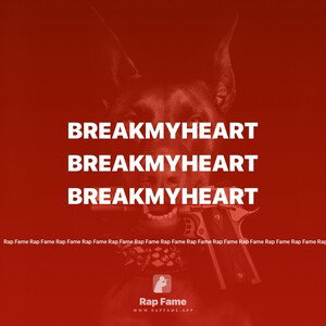 breakmyheart