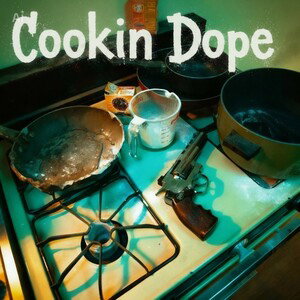 Cookin Dope