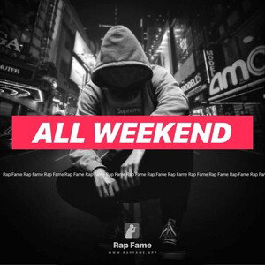 ALL WEEKEND 