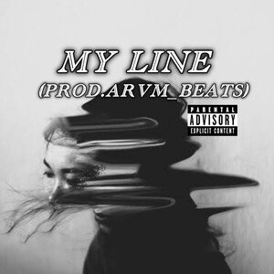 My Line (prod.ARVMBeats)