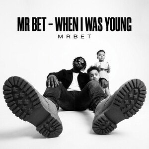 Mr BET - When I Was Young 
