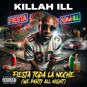 Fiesta Toda La Noche (We Party All Night)