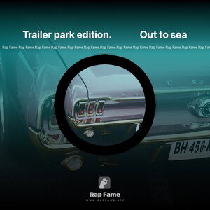 Trailer park edition.              Out to sea