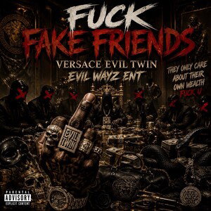 FUCK FAKE FRIENDS