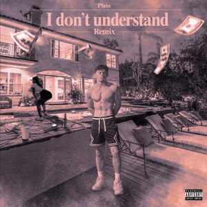 I Don’t Understand Remix 