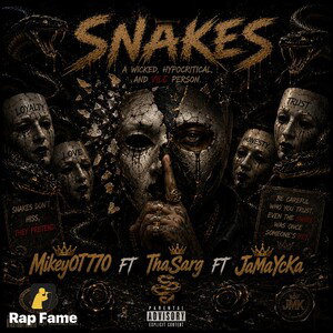 🔥 MikeyOT770 FT ThaSarg FT JaMaYcKa - Snakes 🔥. 👊