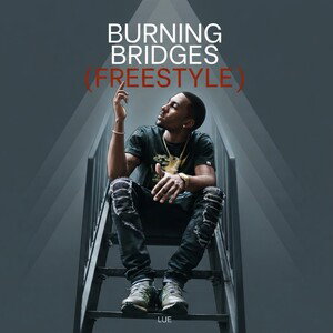 Burning Bridges (Freestyle)