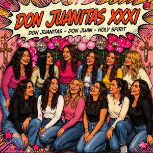 DON JUANITAS XXXI